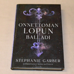 Stephanie Garber Onnettoman lopun balladi